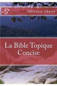 La Bible Topique Concise
