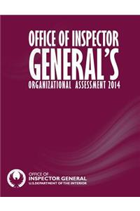 Office of Inspector General's Organizational Assessment 2014