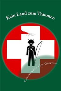 Kein Land zum Träumen