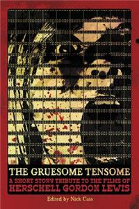 Gruesome Tensome