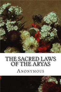 The Sacred Laws of the Aryas