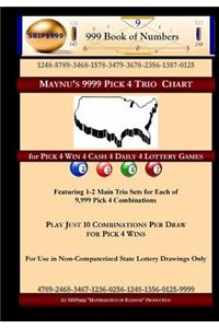 Maynus 9999 Pick 4 Trio Chart