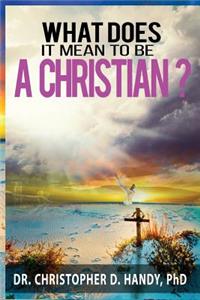 What does it mean to be a Christian?