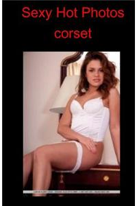 Sexy Hot Photos - Corset