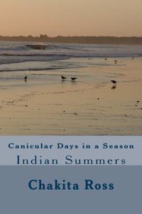 Canicular Days in a Season