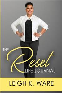 The Reset Life Journal
