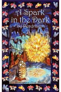 Spark in the Dark
