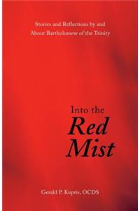 Into the Red Mist