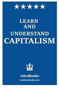 Learn and Understand Capitalism