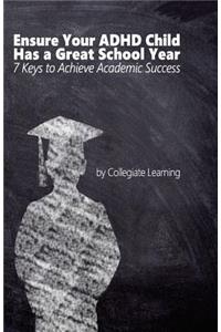 Ensure Your ADHD Child Has a Great School Year