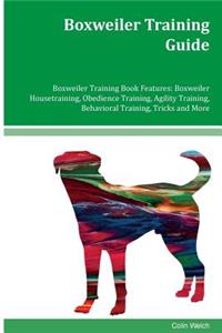 Boxweiler Training Guide Boxweiler Training Book Features