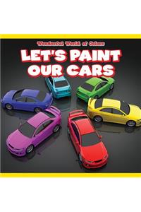 Let's Paint Our Cars