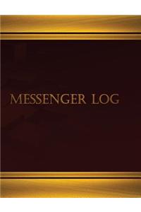 Messenger Log (Log Book, Journal - 125 pgs, 8.5 X 11 inches)