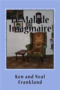 Le Malade Imaginaire