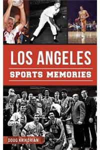 Los Angeles Sports Memories