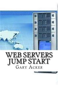 Web Servers Jump Start