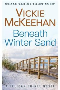 Beneath Winter Sand