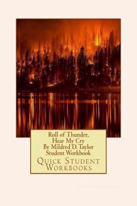 Roll of Thunder, Hear My Cry by Mildred D. Taylor Student Workbook