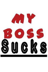 My Boss Sucks