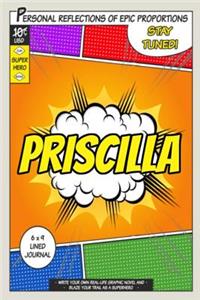 Superhero Priscilla