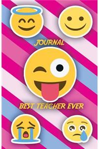 Best Teacher Ever Journal