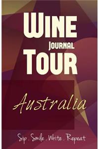 Australia Wine Tour Journal
