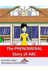 PHENOMENAL Story of ABC