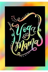 Yoga Mama- Yoga Journal/Yoga Gifts For Women