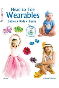 Head to Toe Wearables: Babies Kids Teens