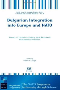Bulgarian Integration into Europe and NATO