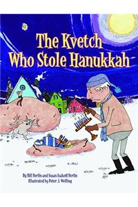 Kvetch Who Stole Hanukkah, The