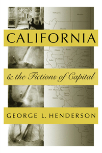 California and the Fictions of Capital