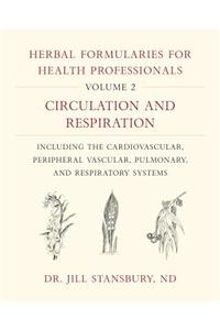 Herbal Formularies for Health Professionals, Volume 2