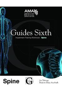 Guides Sixth Impairment Training Workbook: Spine