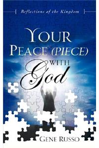 Your Peace (Piece) with God