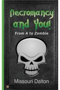 Necromancy and You!