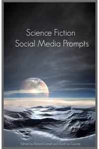 Science Fiction Social Media Prompts for Authors