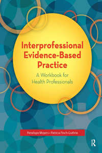 Interprofessional Evidence-Based Practice