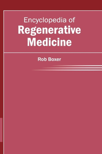 Encyclopedia of Regenerative Medicine