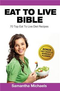 Eat to Live Diet