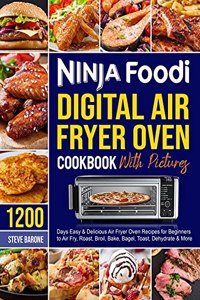 Ninja Foodi Digital Air Fryer Oven Cookbook with Pictures