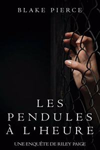 Les Pendules À l'Heure