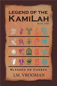 Legend of The KamiLah