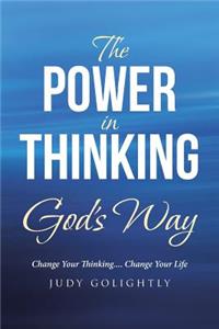 The Power in Thinking God's Way
