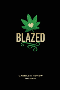 Blazed, Cannabis Review Journal