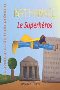 Nathanaël le Superhéros
