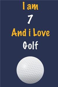 I am 7 And i Love Golf