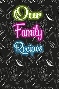 Our Family Recipes