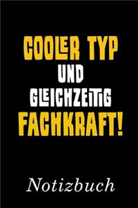 Cooler Typ Und Gleichzeitig Fachkraft Notizbuch