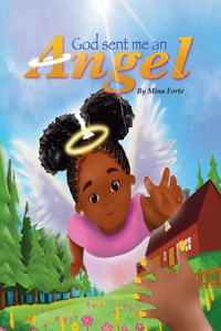 God Sent Me an Angel